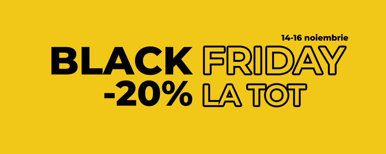 slide  Black Friday -20% la toată colecția doar 3 zile  origin